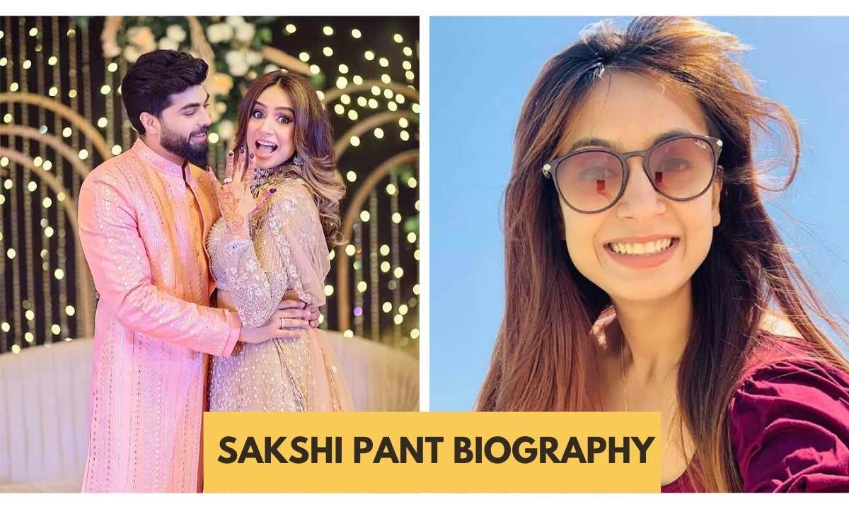 Sakshi Pant: Biography, Early Life, Age, Career, Husband, Instagram And More!